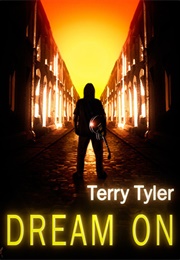 Dream on (Terry Tyler)