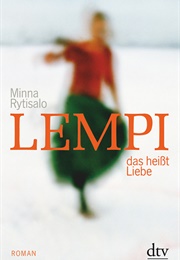 Lempi, Das Heißt Liebe (Minna Rytisalo)