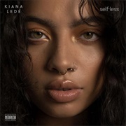 Kiana Lede- Selfless