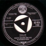 Boots Brown & His Blockbusters - Trollin'