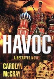 Havoc (Betrayed, #2) (Carolyn McCray)