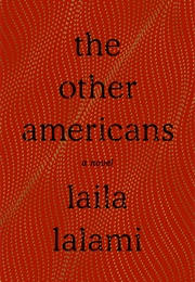 The Other Americans: A Novel (Laila Lalami)