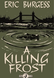 A Killing Frost (Eric Burgess)