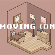 Moving (On)