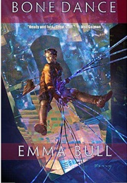 Bone Dance (Emma Bull)