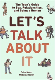 Let's Talk About It (Erika Moen)