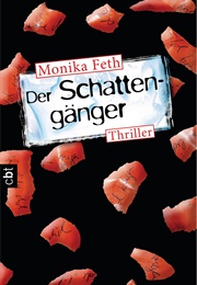 Der Schattengänger (Monika Feth)