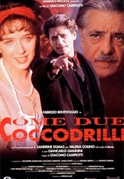 Like Two Crocodiles (1994)