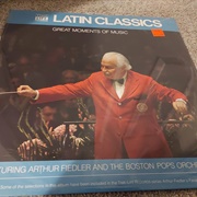 Latin Classics-Arthur Fiedler & Boston Pops