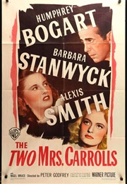 The Two Mrs. Carrolls (1947)