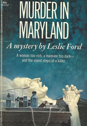 Murder in Maryland (Leslie Ford)