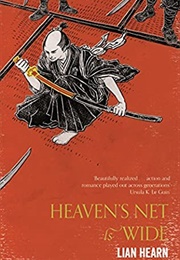 Heaven&#39;s Net Is Wide (Lian Hearn)