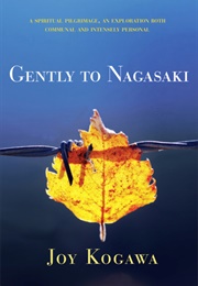 Gently to Nagasaki (Joy Kogawa)