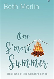 One S&#39;more Summer (Beth Merlin)