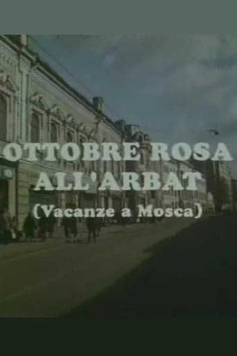 Ottobre Rosa All'arbat (Vacanze a Mosca) (1991)