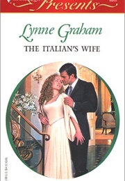 The Italian's Wife (Lynne Graham)