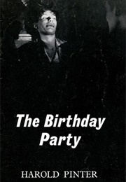 The Birthday Party (Harold Pinter)