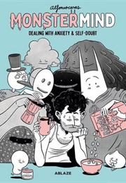Monstermind: Dealing With Anxiety & Self Doubt (Alfonso Casas)