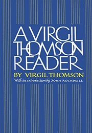 A Virgil Thomson Reader (Virgil Thomson)