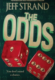 The Odds (Jeff Strand)
