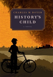 History&#39;s Child (Charles M. Boyer)