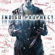 Indigo Prophecy / Fahrenheit