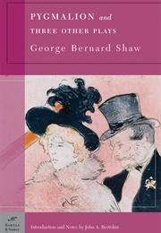 Pygmalion and Three Other Plays (George Bernard Shaw)
