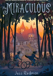 The Miraculous (Jess Redman)