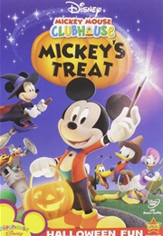 Mickey Mouse Clubhouse: Mickey&#39;s Treat (2007)