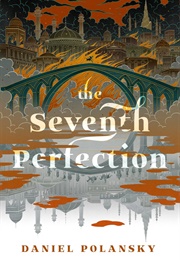 The Seventh Perfection (Daniel Polansky)