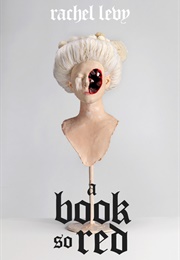 A Book So Red (Rachel Levy)