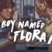 A Boy Named Floraa