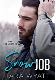 Snow Job (Tara Wyatt)