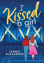 I Kissed a Girl (Jennet Alexander)