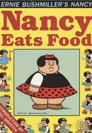 Nancy Eats Food (Ernie Bushmiller)