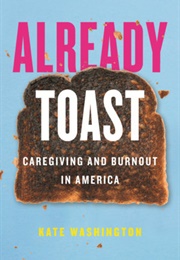 Already Toast (Kate Washington)