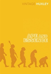 Ape and Essence (Huxley)