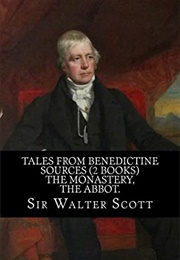 Tales From Benedictine Sources (Walter Scott)