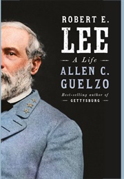 Robert E. Lee (Allen C. Guelzo)