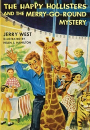The Happy Holisters and the Merry Go Round Mystery (West)