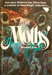 Moths (Rosalind Ashe)