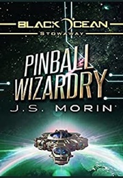 Pinball Wizardry (J.S. Morin)