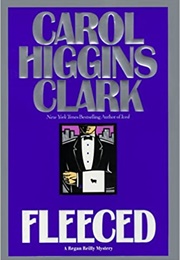 Fleeced (Carol Higgins Clark)