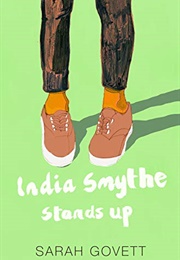 India Smythe Stands Up (Sarah Govett)