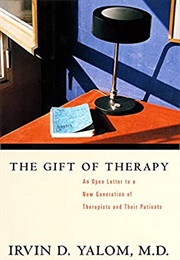 The Gift of Therapy (Irvin D. Yalom)