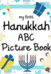 My First Hanukkah Abc Picture Book (Mad Gaviette Publishing)