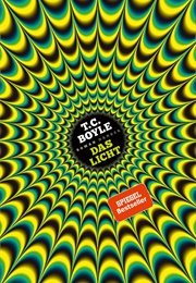 Das Licht (T. C. Boyle)