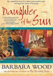 Daughter of the Sun (Barbara Wood)