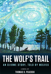 The Wolf&#39;s Trail (Thomas D. Peacock)