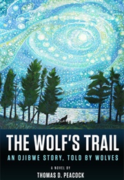 The Wolf's Trail (Thomas D. Peacock)